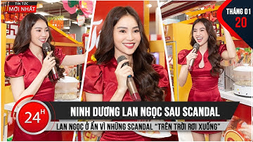 Ninh Dương Lan Ngọc ra sao sau thời gian ở ẩn vì những scandal “trên trời rơi xuống”