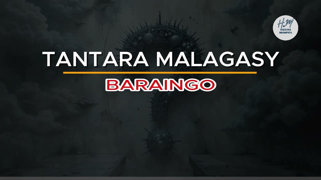 TANTARA MALAGASY - BARAINGO