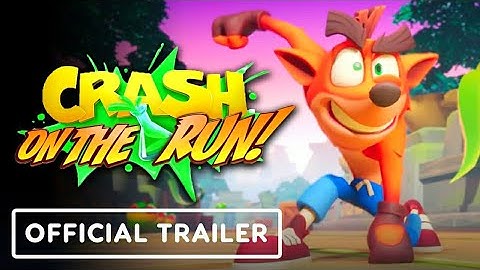 [OFFICIAL Trailer] Crash Bandicoot: On the run mobile 2020 (Android/IOS)