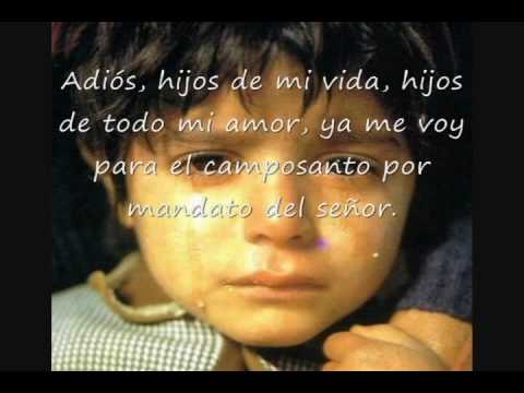 cuando yo me muera no se si pueda decir adios... - YouTube