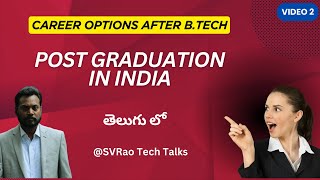 What next after B.Tech   Career Options Telugu | PG In India