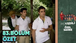 Pis Yedili 83. Bölüm Özet