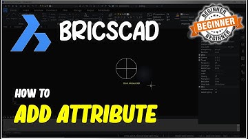 BricsCAD How To Add Attribute