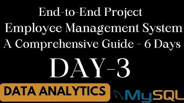 DAY-3-Building an End-to-End Employee Management System: A 6-Part Project Journey | #end_to_end #sql