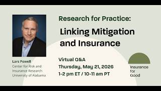 Research for Practice: Linking Mitigation and Insurance