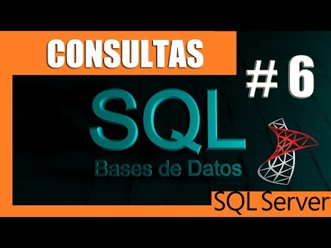 Tutoriales SQL Server #06 | CONSULTAS