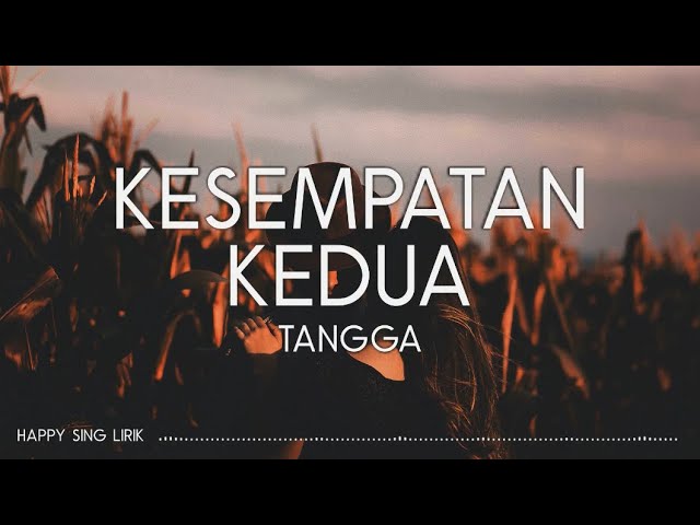 Tangga - Kesempatan Kedua (Lirik) class=