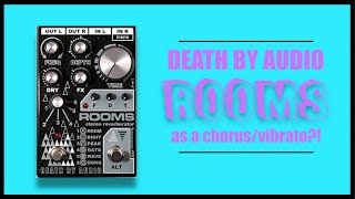 Using Death By Audio ROOMS as a CHORUS/VIBRATO?!?!?! - Alfonso Corace