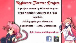 [Info] Nightcore Forever Project by HDMusicGuy