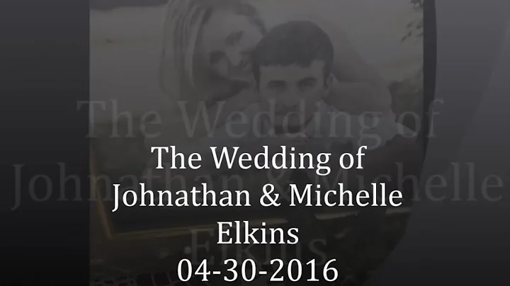 Jonathan & Michelle Elkins Wedding