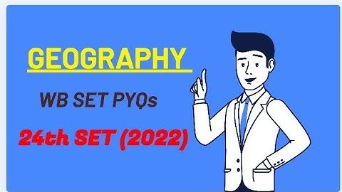 West Bengal SET Exam Geography Questions and Answer Key