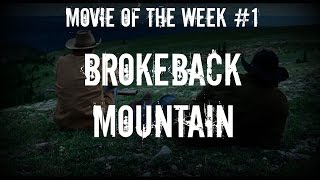Brokeback Mountain - Movie of the Week #1
