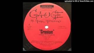 Gauge The Mental Murderah FT. Cella Dwellas - Cranium (Radio Version)