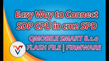 Qmobile Smart 8.1.0 SPD 7731E Firmware | Flash file (Best way to connect SPD CPU in CM2