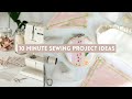 Sewing Project Ideas to Make in Under 10 Minutes | Part 2