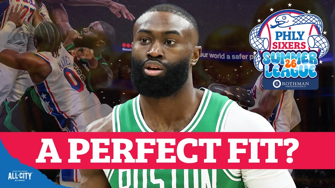 Breaking Down Jaylen Brown’s Sixers Fit & 76ers Summer League Preview | PHLY Sixers Podcast