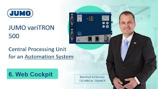 ⚙️ JUMO variTRON 500 | 6. Working with JUMO variTRON Web Cockpit ⚙️