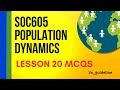 Soc605 Population Dynamics lesson 20 mcqs | Final term #soc605 #vuguideline