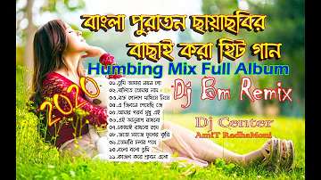 Bangla Chayachabi Humbing Mix 2020-Dj Bm Remix Full Album