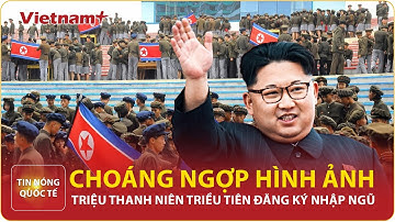 Hàng triệu thanh niên Triều Tiên rầm rộ xếp hàng đăng ký nhập ngũ giữa lúc căng thẳng với Hàn Quốc