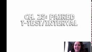 Ch. 25 Paired T-Test/Interval