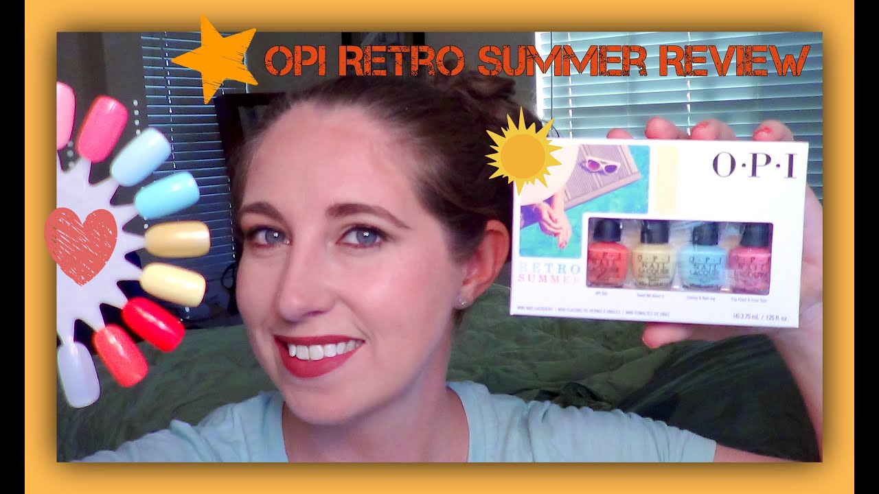 OPI Retro Summer Nail Polish Collection Review 2016