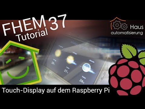 FHEM-Tutorial Part 37: Touch-Display auf dem RaspberryPi mit Dashboard | haus-automatisierung.com