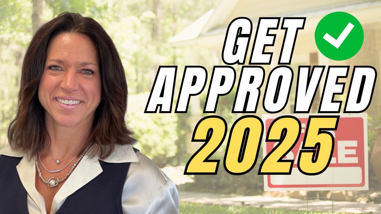 Get Approved To Buy A Home In 2025 - First-Time Homebuyer's Guide - YouTube