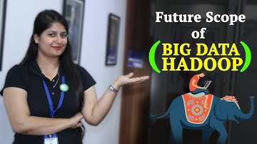 Future Scope of Big Data Hadoop WebtechLearning - Web Education Academy