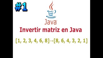 Invertir una matriz en Java | Tutoriales Java #1
