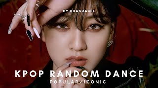 [POPULAR/ICONIC] KPOP RANDOM DANCE CHALLENGE