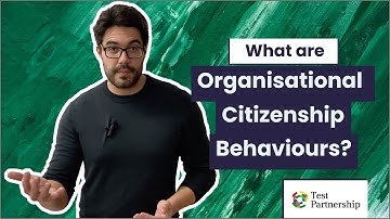 What are Organisational Citizenship Behaviours?