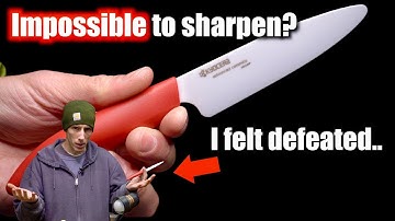 Why Ceramic Knives Are Almost IMPOSSIBLE to Sharpen!