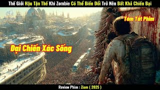 [Movie Review] Post-Apocalyptic World When Zombies Can Transform To Become Invincible screenshot 5