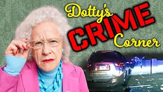 Dotty's Crime Corner: The Most Intense Car Chase Ever