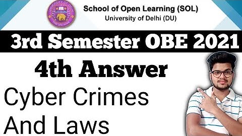DU SOL 3rd Semester OBE Cyber Crimes And Laws Answer 4th 2021