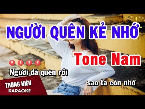 Karaoke Người Quên Kẻ Nhớ Tone Nam Nhạc Sống | Trọng Hiếu