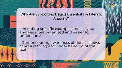 Why Are Supporting Details Essential For Literary Analysis? - The Prose Path
