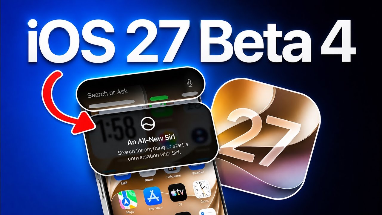 iOS 27 Beta 4 is Out – 10+ New Features and Changes!