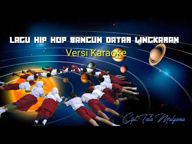 Lagu HIP HOP Bangun Datar Lingkaran Cipt. Tata Mulyana Versi Karaoke Original #tatamulyana class=