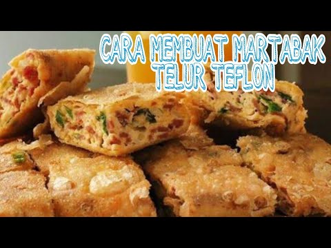 Cara Membuat Martabak Telur Rumahan Tanpa Kulit Lumpia