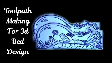How to make toolpath for 3d bed design in Artcam 2008(Bengali)