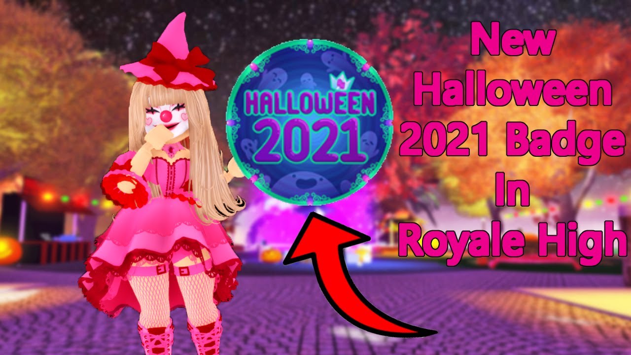 NEW HALLOWEEN 2021 Badge In Royale High - YouTube