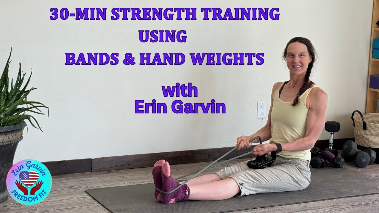 30 Minute Strength Training Using Bands And Hand Weights With Erin 30-minute-strength-training-using-bands-and-hand-weights-with-erin