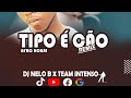 Team intenso  tipo  co remix prod  dj nelo b o lendrio