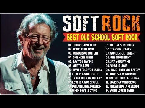 Best Soft Rock Ballads 70s 80s 90s | Michael Bolton, Eric Clapton, Elton John, Phil Collins