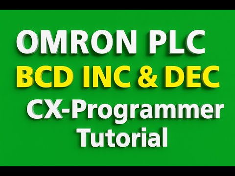OMRON CX-Programmer BCD Increment & Decrement Tutorial