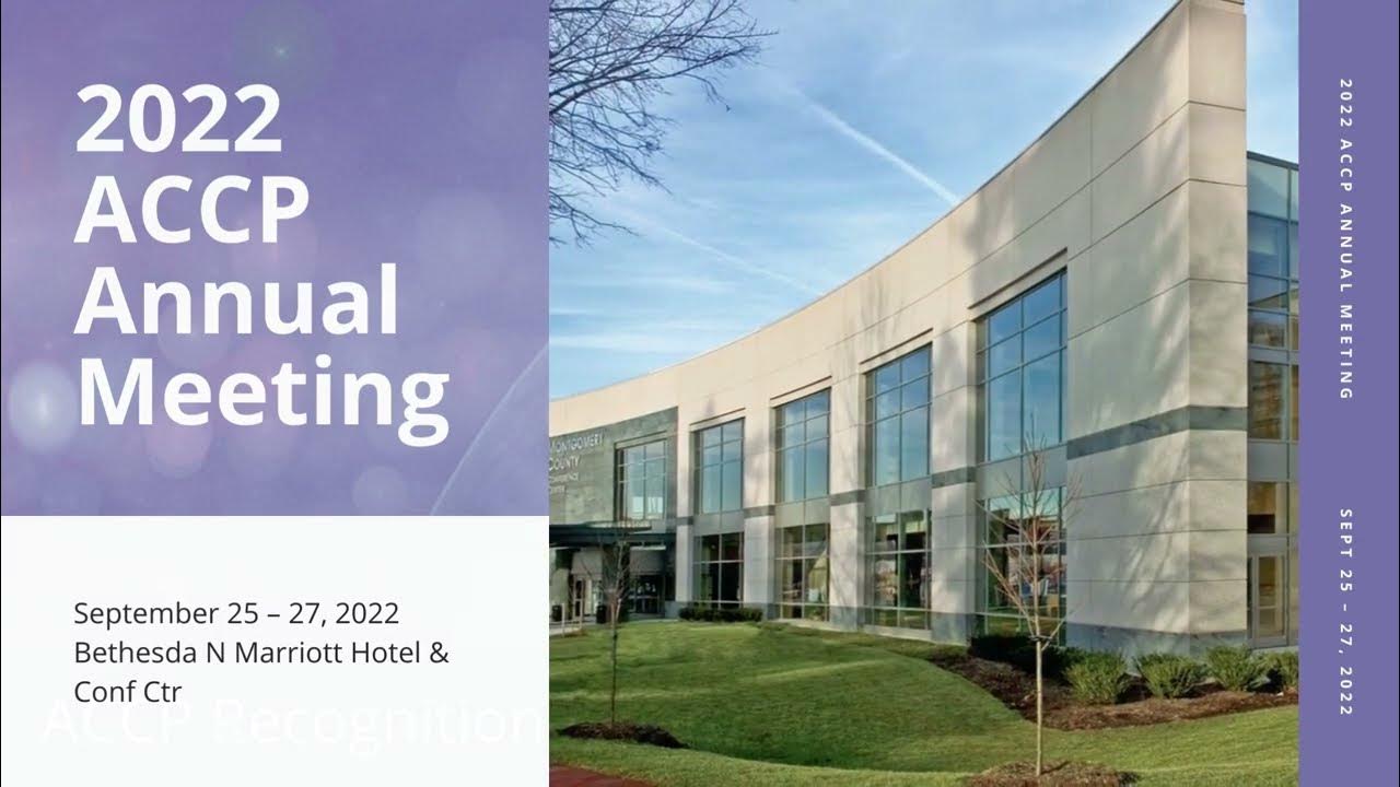 2022 ACCP Annual Meeting Highlights Video YouTube