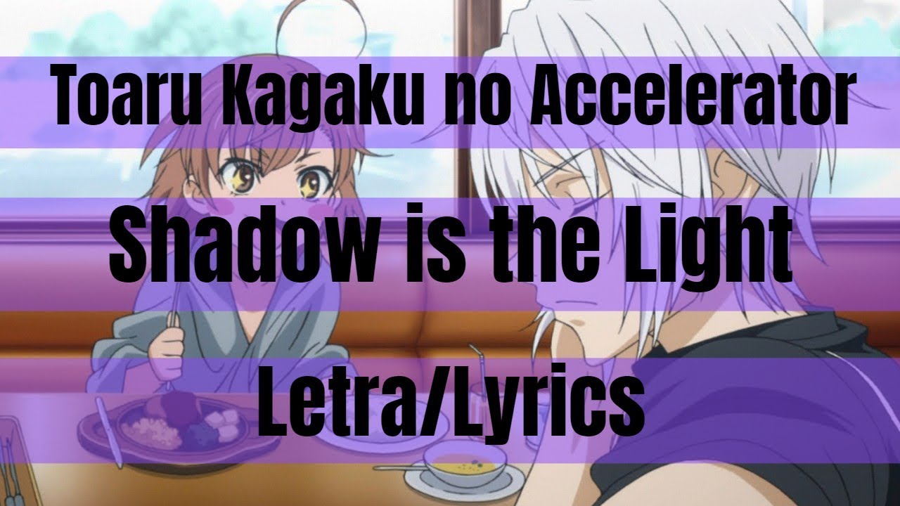 Get Toaru Kagaku No Accelerator Op Shadow Is The Light The Sixth Free Wallpaper Toaru Kagaku No Accelerator Op Shadow Is The Light The Sixth Desktop Wallpaper Free