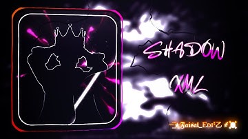 NEW TRENDING SHADOW XML FILES BY FAISAL_EDITZ🌸💤 || TRENDING VIDEO XML PROJECT"